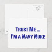 Vertrouw me dat ik een Navy Nuke ben Briefkaart (Voorkant / Achterkant)