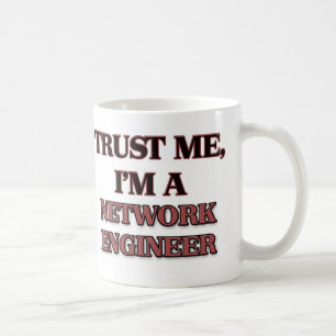 Vertrouw me dat ik een NETWERKENGINEER ben Koffiemok