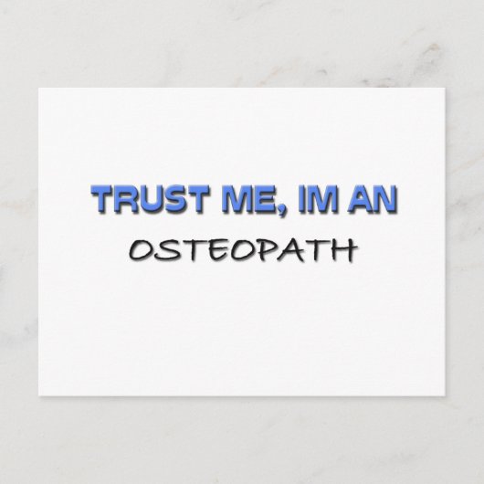 Vertrouw me dat ik een Osteopath ben Briefkaart (Voorkant)