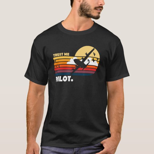 Vertrouw me dat ik een piloot ben t-shirt (Voorkant)