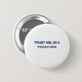 Vertrouw me dat ik een predikant ben ronde button 5,7 cm (Voorkant /achterkant)