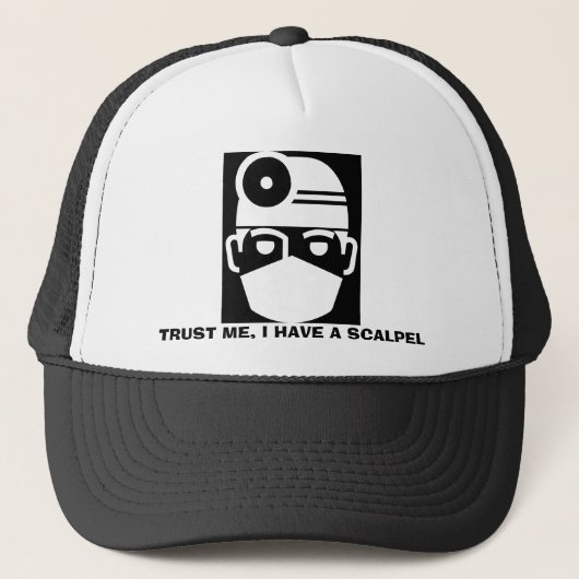 Vertrouw me dat ik een scalpel heb. trucker pet (Voorkant)