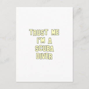 Vertrouw me dat ik een Scuba Diver ben Briefkaart