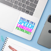 Vertrouw me dat ik een SLP Speech Language Patholo Sticker (Laptop met iPhone)