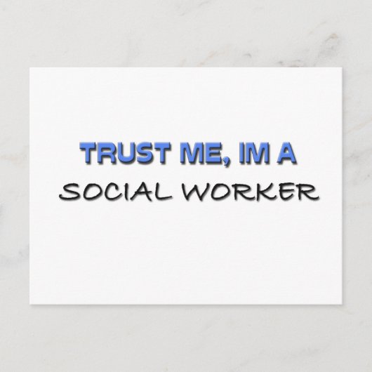 Vertrouw me dat ik een sociaal werker ben briefkaart (Voorkant)