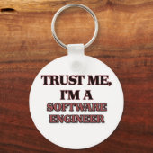 Vertrouw me dat ik een SOFTWARE ENGINEER ben Sleutelhanger (Voorkant)