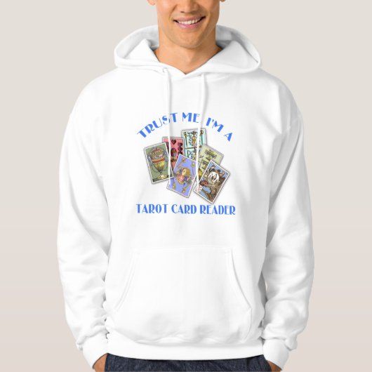 Vertrouw me dat ik een Tarot Card Reader ben Hoodie (Voorkant)