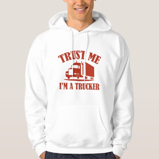 Vertrouw me dat ik een trucker ben hoodie (Voorkant)