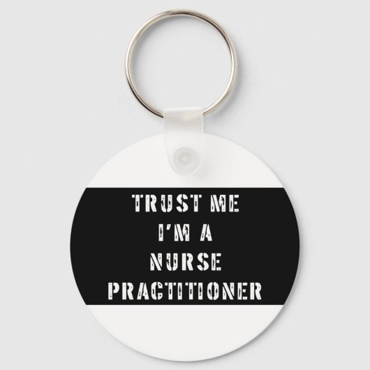 Vertrouw me dat ik een verpleegkundige ben sleutelhanger (Voorkant)
