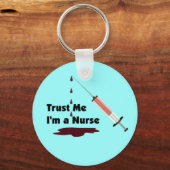 Vertrouw me dat ik een verpleegster ben sleutelhanger (Voorkant)