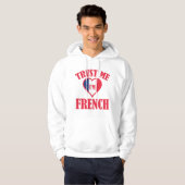 Vertrouw me dat ik Frans ben Hoodie (Voorkant volledig)