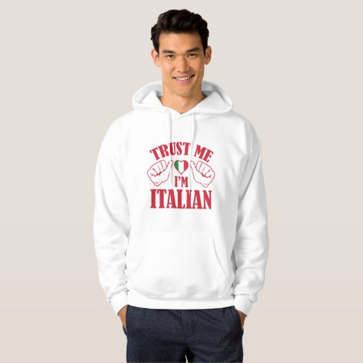 Vertrouw me dat ik Italiaans ben Hoodie (Voorkant volledig)