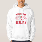 Vertrouw me dat ik Italiaans ben Hoodie (Voorkant)