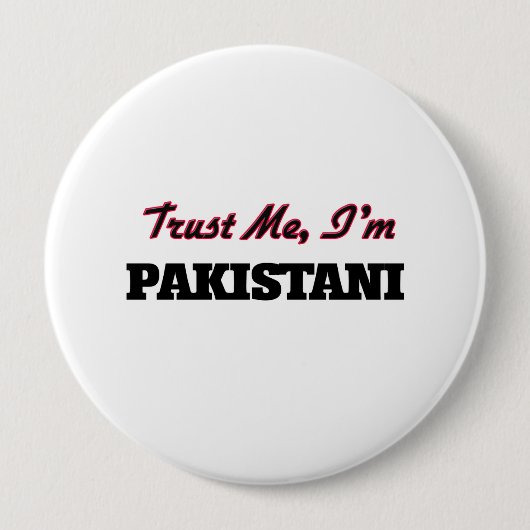Vertrouw me dat ik Pakistani ben Ronde Button 4,0 Cm (Voorkant)