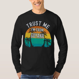 Vertrouw me dat ik van Guyana Tropische Trees Vint T-shirt