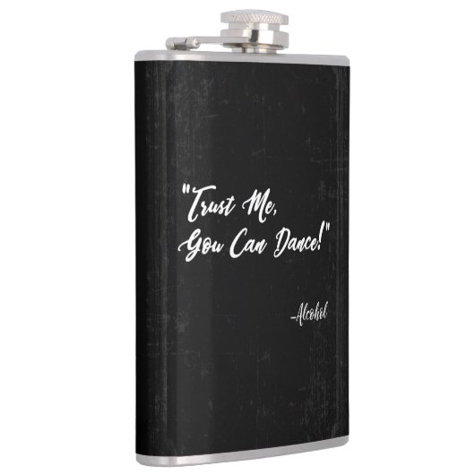 Vertrouw me dat je kunt dansen - alcohol heupfles (Rechts)