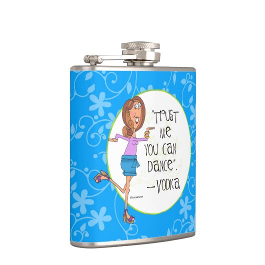 Vertrouw me dat je kunt dansen. heupfles (Rechts)