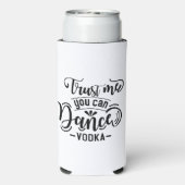 Vertrouw me dat je kunt dansen - wodka - seltzer blikjeskoeler (Seltzer Achterkant)