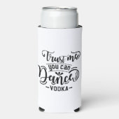 Vertrouw me dat je kunt dansen - wodka - seltzer blikjeskoeler (Seltzer Voorkant)