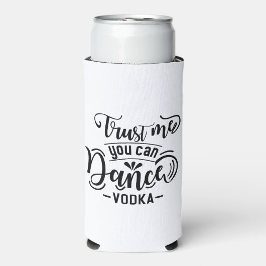 Vertrouw me dat je kunt dansen - wodka - seltzer blikjeskoeler (Seltzer Voorkant)