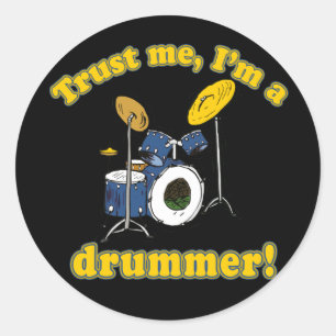 Vertrouw me een drummer ronde sticker