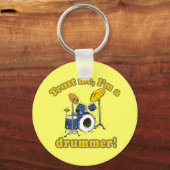 Vertrouw me een drummer sleutelhanger (Voorkant)