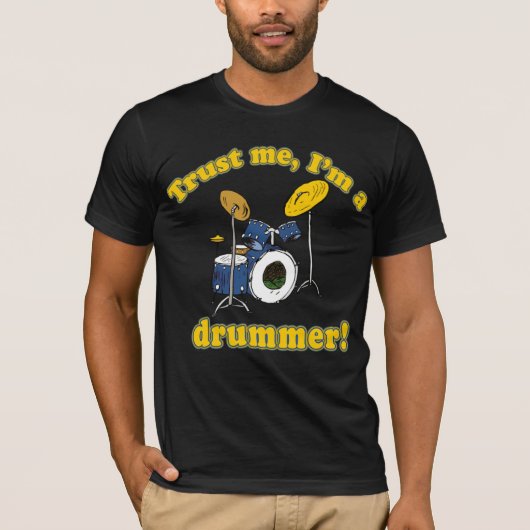 Vertrouw me een drummer t-shirt (Voorkant)