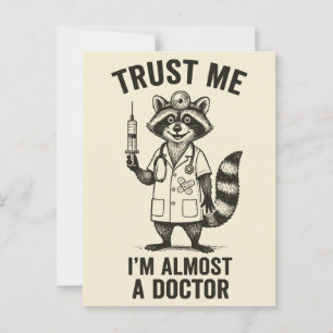 Vertrouw me, ik ben bijna een dokter – Grappige wa Briefkaart