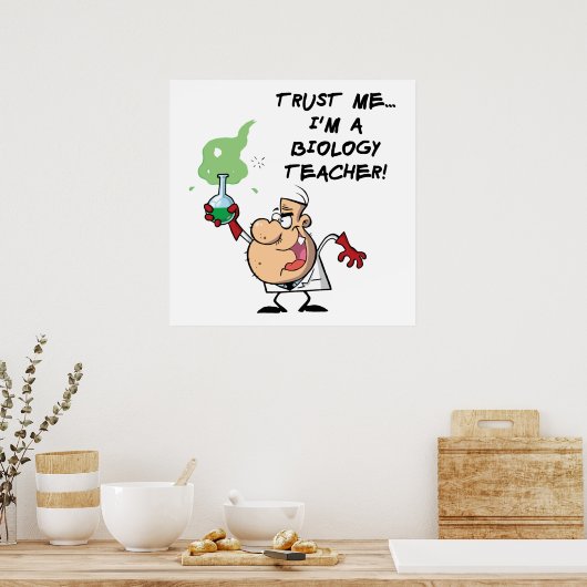 Vertrouw me... Ik ben bioloog Poster (Keuken)