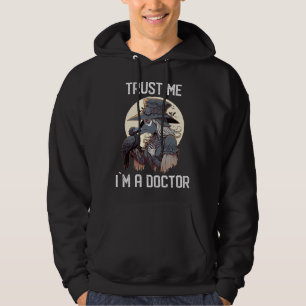 Vertrouw me, ik ben dokter gotische middeleeuwse v hoodie