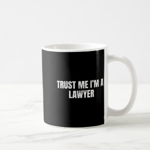Vertrouw me, ik ben een advocaat Funny Lawyer Law Koffiemok