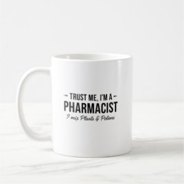 Vertrouw me, ik ben een apotheker, ik meng planten koffiemok