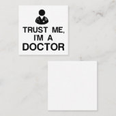 VERTROUW ME, IK BEN EEN ARTS VIERKANTE VISITEKAARTJE (Voorkant / Achterkant)