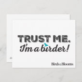 Vertrouw me. Ik ben een Birder! Briefkaart (Voorkant / Achterkant)