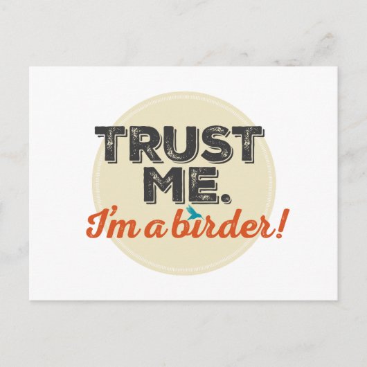 Vertrouw me. Ik ben een Birder! Embleem Briefkaart (Voorkant)