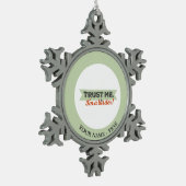 Vertrouw me. Ik ben een Birder! Lint Tin Sneeuwvlok Ornament (Links)