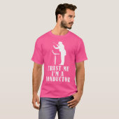Vertrouw Me Ik Ben Een Dirigent Koor Orkest T-shirt (Voorkant volledig)