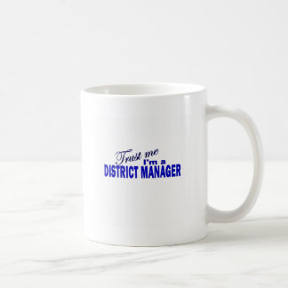 Vertrouw me ik ben een District Manager Koffiemok