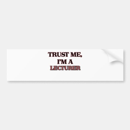 Vertrouw me, ik ben een DOCENT Bumpersticker (Voorkant)