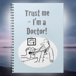 “Vertrouw me - Ik ben een dokter”. Amusante Cartoo Notitieboek