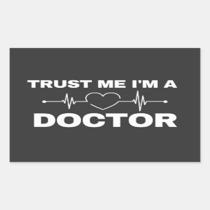 Vertrouw me, ik ben een dokter Funny Medical Docto Rechthoekige Sticker