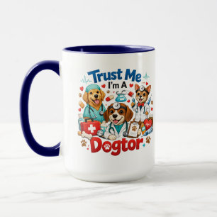 Vertrouw me, ik ben een Dokter Grappige dierenar Mok