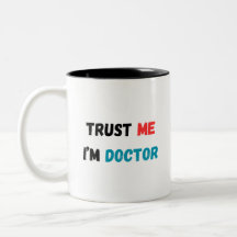 Vertrouw me, ik ben een dokter mok