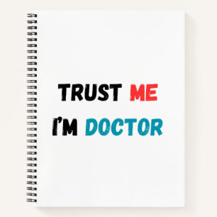 Vertrouw me, ik ben een dokter notitieboek – Medis