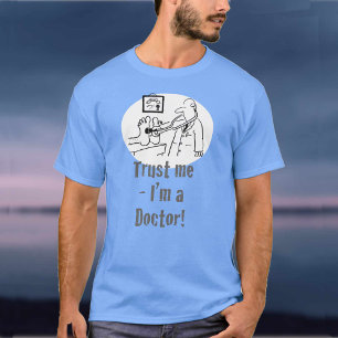 Vertrouw me - Ik ben een dokter T-shirt