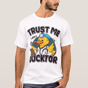 Vertrouw me, ik ben een eendter – Grappige medisch T-shirt