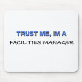 Vertrouw me ik ben een Facilities Manager Muismat (Voorkant)