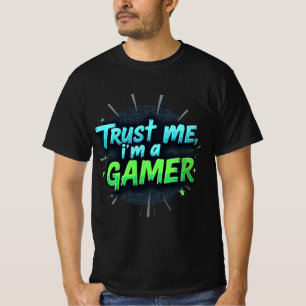 Vertrouw me, ik ben een gamer veelkleurig gaming T T-shirt