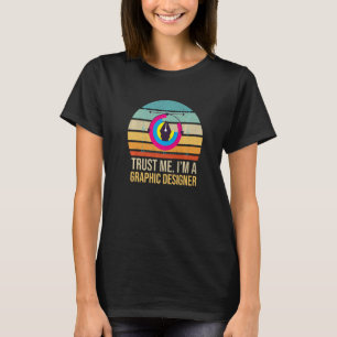 Vertrouw me ik ben een Grafische Ontwerper Retro  T-shirt