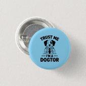 Vertrouw Me Ik Ben een Hondtor Ronde Button 3,2 Cm (Voorkant /achterkant)